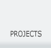 Projects